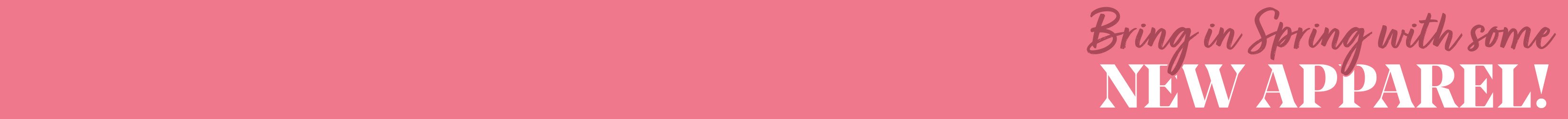 
<!-- AltImageNameForCategory -->
Spring Apparel