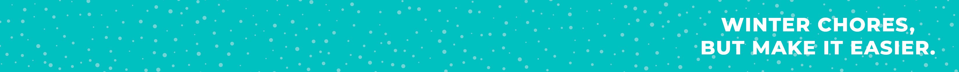 
<!-- AltImageNameForCategory -->
Winter Essentials